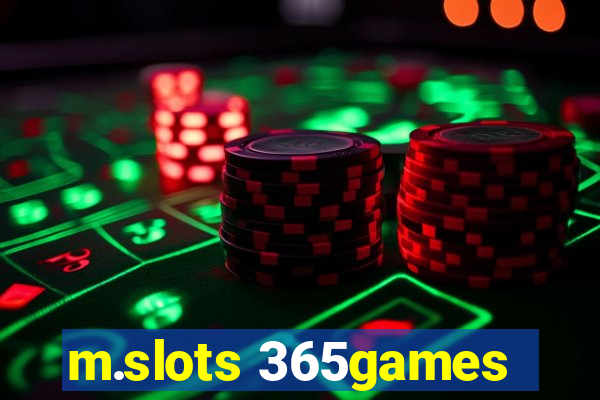 m.slots 365games